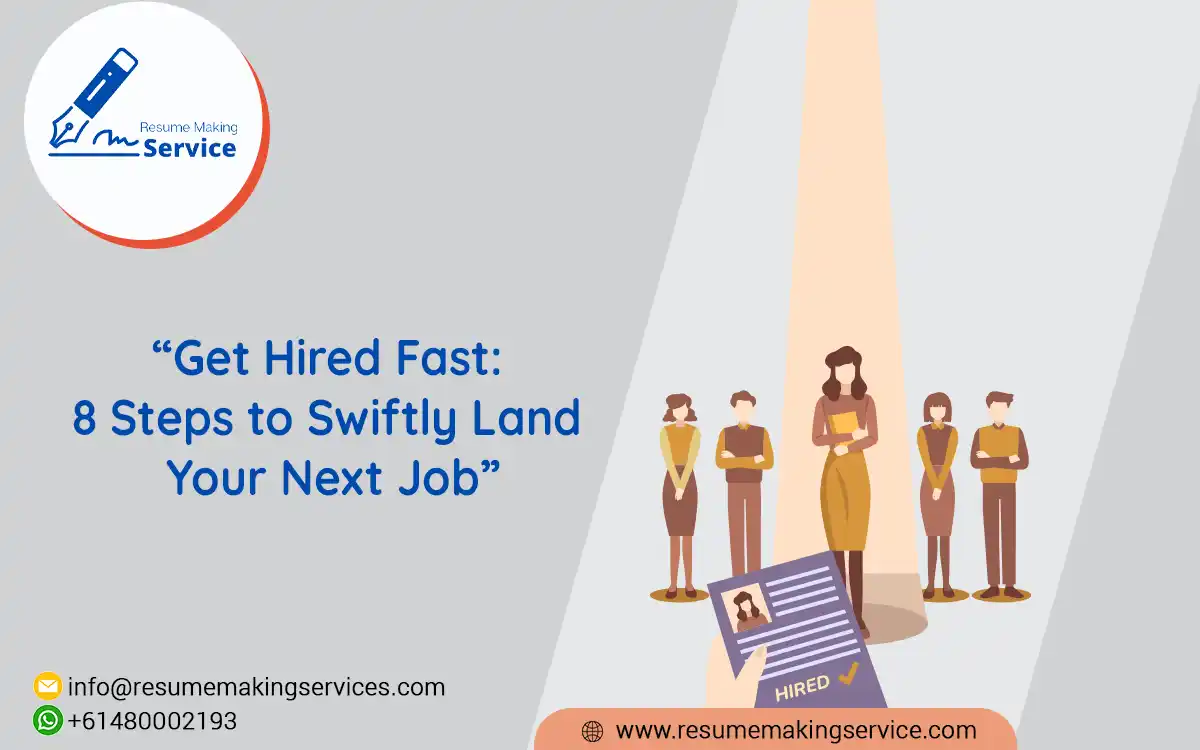 Get Hired Fast: 8 Ways To Swiftly Land Your Job